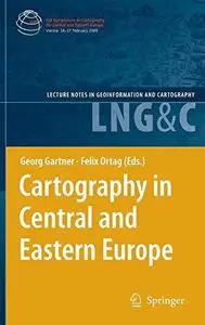 Cartography in Central and Eastern Europe: CEE 2009