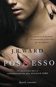 J. R. Ward - Possesso (Repost)