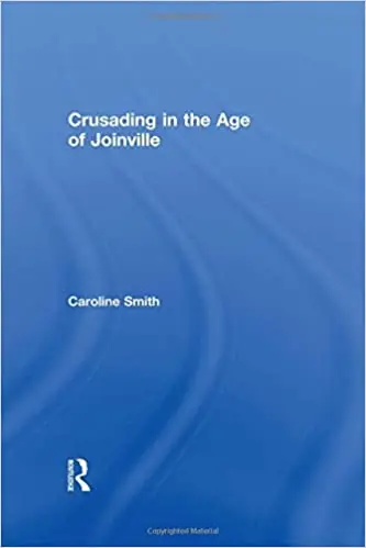 Crusading in the Age of Joinville