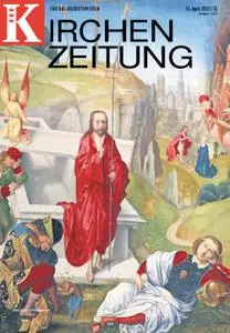 Kirchenzeitung für das Erzbistum Köln – 15. April 2022