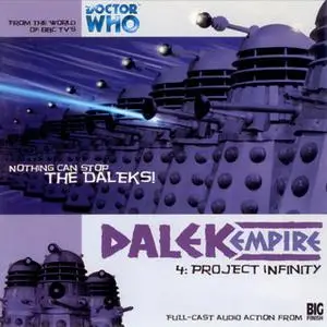 «Dalek Empire 1.4: Project Infinity» by Big Finish Productions