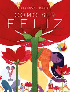 Cómo ser feliz, de Eleanor Davis