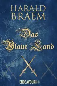 Harald Braem - Das blaue Land