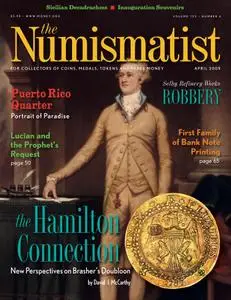 The Numismatist - April 2009
