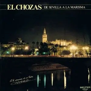 El Chozas – De Sevilla a la marisma (1982)