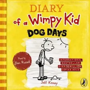 «Dog Days (Diary of a Wimpy Kid book 4)» by Jeff Kinney