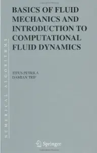 Basics of Fluid Mechanics and Introduction to Computational Fluid Dynamics [Repost]