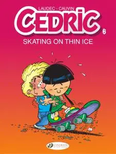 Cedric 06-Skating on Thin Ice 2019 Cinebook Digital