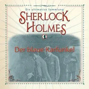 «Sherlock Holmes: Der blaue Karfunkel» by Sir Arthur Conan Doyle