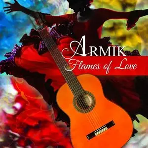 Armik - Flames of love (2013)