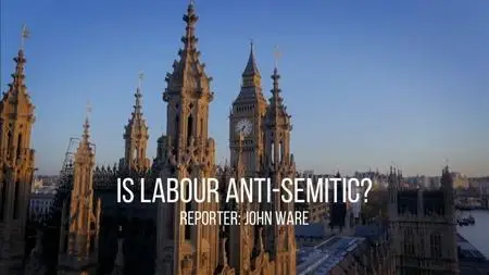 BBC Panorama - Is Labour Anti-Semitic ? (2019)