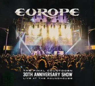 Europe - The Final Countdown 30th Anniversary Show: Live At The Roundhouse (2017)