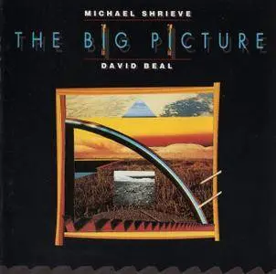 Michael Shrieve & David Beal - The Big Picture (1988) {West Germany for USA}