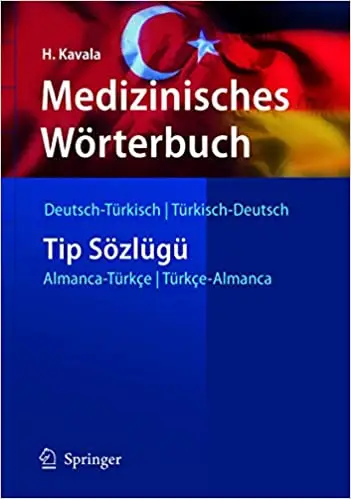 Medizinisches Wörterbuch Deutsch-Türkisch / Türkisch-Deutsch (Springer-Wörterbuch)