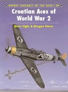 Aircraft of the Aces 049, Croatian Aces of World War 2