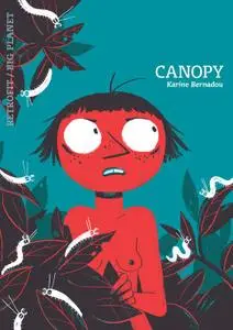 Canopy, de Karine Bernadou