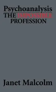 Psychoanalysis The Impossible Profession