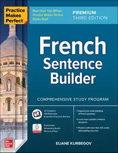 French Sentence Builder (Practice Makes Perfect), 3rd Premium Edition