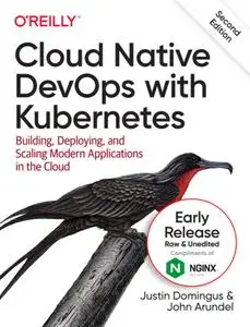 Cloud Native DevOps with Kubernetes, 2nd Edition