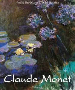 «Claude Monet. Volume 2» by Nathalia Brodskaya, Nina Kalitina