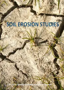 "Soil Erosion Studies" ed. by Danilo Godone and Silvia Stanchi