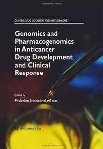Genomics and Pharmacogenomics in Anticancer Drug Development and Clinical Response [Repost]