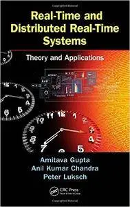 Real-Time and Distributed Real-Time Systems: Theory and Applications