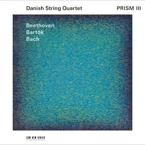 Danish String Quartet - Prism III (2021)