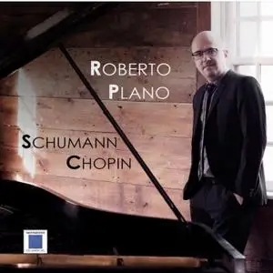 Roberto Plano - Schumann - Chopin (2021) [Official Digital Download]