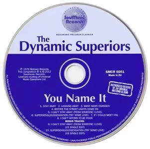 The Dynamic Superiors - You Name It (1976) [2012, Remastered & Expanded Edition]