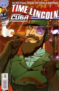 Time Lincoln: Cuba Commander #1 (One Shot)