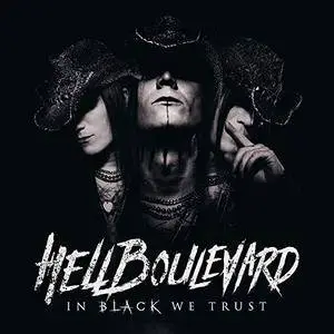 Hell Boulevard - In Black We Trust (2018) [Official Digital Download]