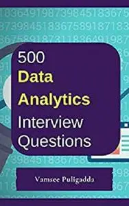 500 Most Important Business Intelligence (BI) & Data Analytics Interview Questions and Answers