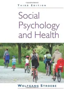 Social Psychology and Health (Mapping Social Psychology) (repost)