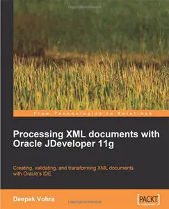Processing XML documents with Oracle JDeveloper 11g [Repost]