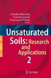 Unsaturated Soils: Research and Applications: Volume 2
