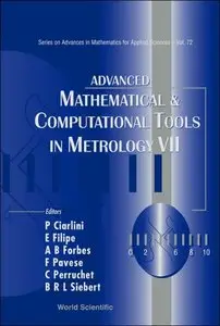 Advanced Mathematical And Computational Tools in Metrology (repost)