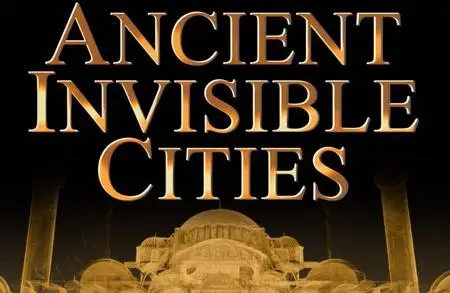 SBS - Ancient Invisible Cities (2018)