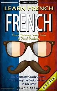 FRENCH Learn French - French Dictionary, French Verbs & French Vocabulary