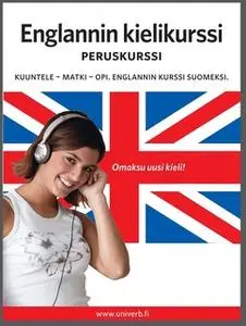 «Englannin kielikurssi peruskurssi» by Univerb,Ann-Charlotte Wennerholm