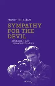 Monte Hellman, Emmanuel Burdeau, "Sympathy for the devil"