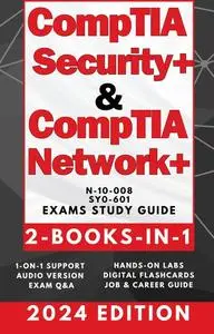 COMPTIA SECURITY+ & NETWORK+ STUDY GUIDE