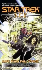 «Have Tech Will Travel: SCE Omnibus» by Christie Golden,Keith R.A. DeCandido,Kevin Dilmore