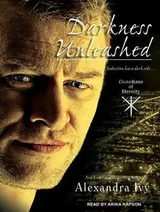 Darkness Unleashed (Guardians of Eternity 5) (Audiobook)
