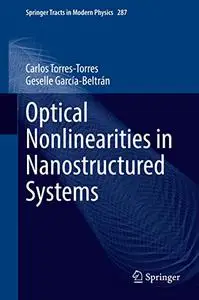 Optical Nonlinearities in Nanostructured Systems