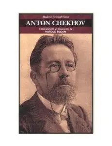 Anton Chekhov (Bloom's Modern Critical Views)