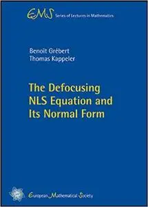 The Defocusing Nls Equation and Its Normal Form