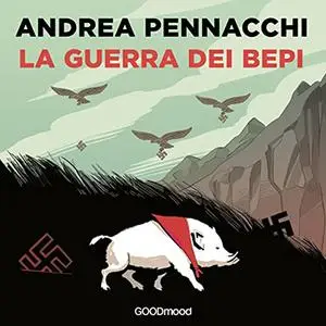 «La guerra dei Bepi» by Andrea Pennacchi