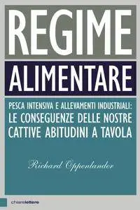 Richard Oppenlander - Regime alimentare