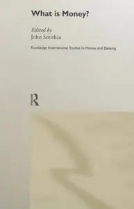 What is Money? (Repost)